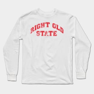 Right Old State Long Sleeve T-Shirt